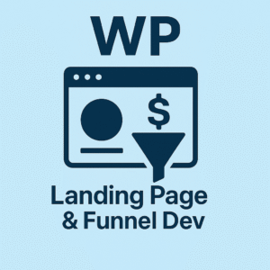 WP Landing Page & Funnel Development, Selling, Conversions