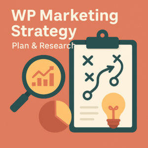 WP Marketing Strategy Plan & Research